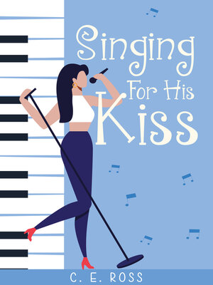 cover image of Singing For His Kiss